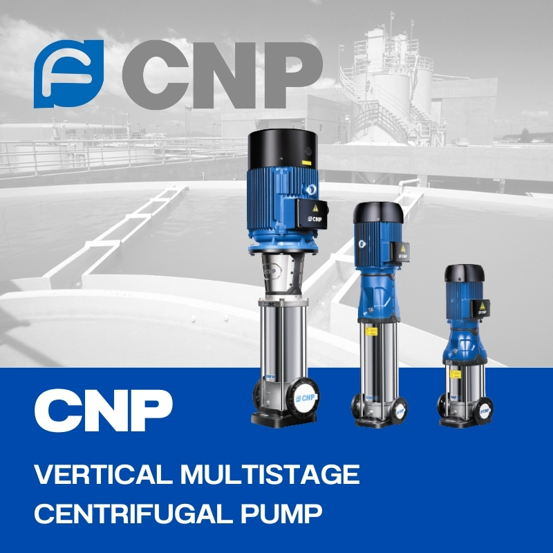 CNP VERTICAL MULTISTAGE CENTRIFUGAL PUMP/ปั๊มหลายใบพัดทรงตั้ง แบล๊กเวล