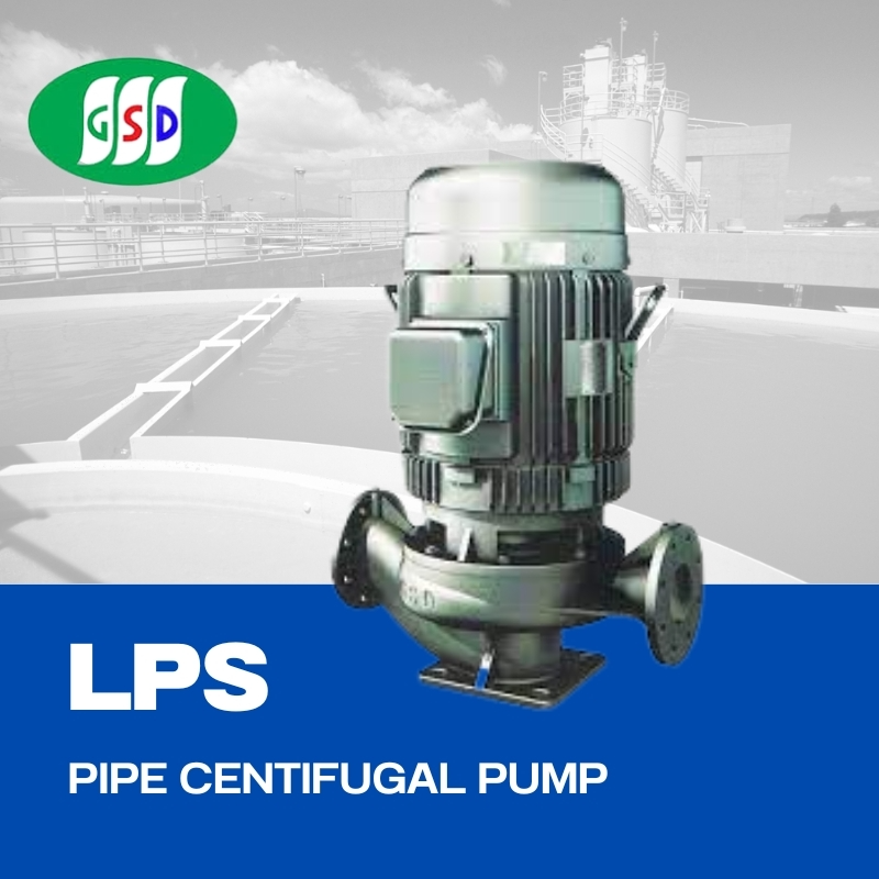 LPS PIPE CENTIFUGAL PUMP