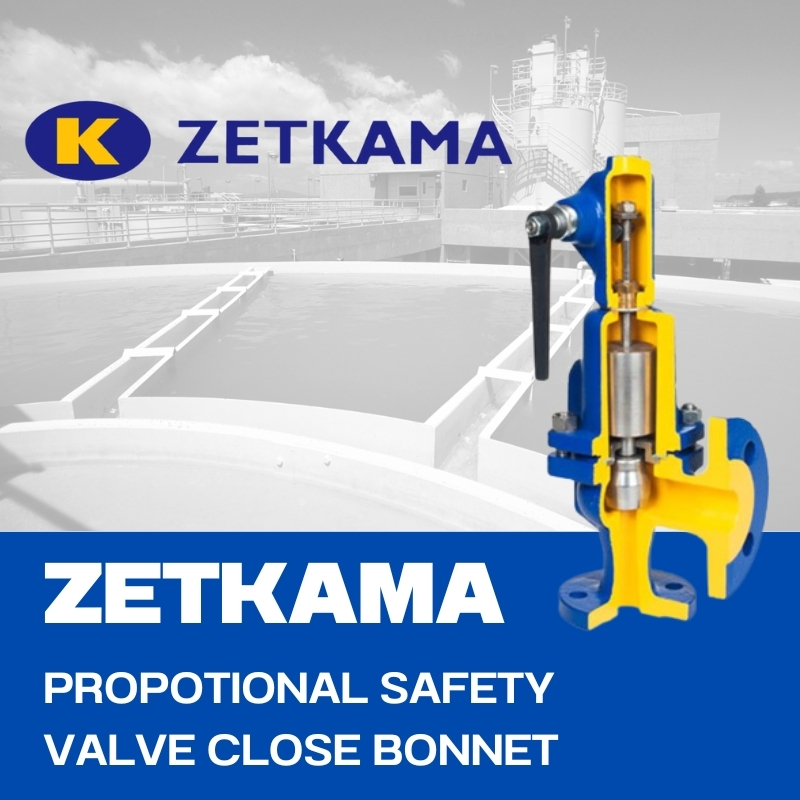ZETKAMA PROPOTIONAL SAFETY VALVE CLOSE BONNET