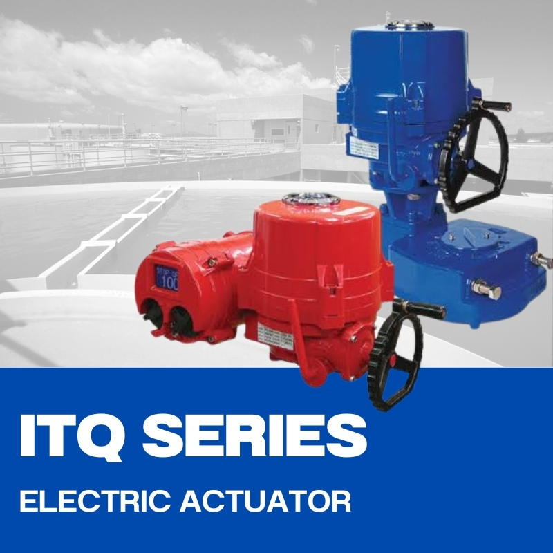 ELECTRIC ACTUATOR ITQ SERIES