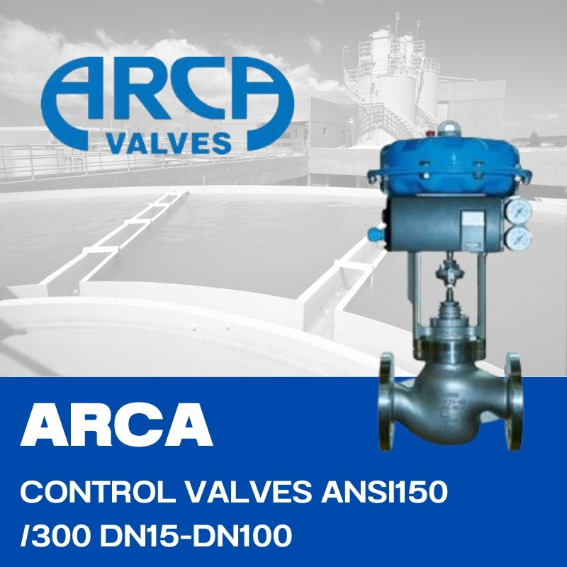 ARCA CONTROL VALVES ANSI150/300 DN15-DN100